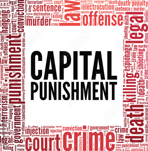 Capital Punishment word cloud conceptual design isolated on white background.