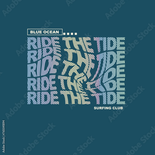 Ride the tide Wave typography summer ocean sea beach poster design