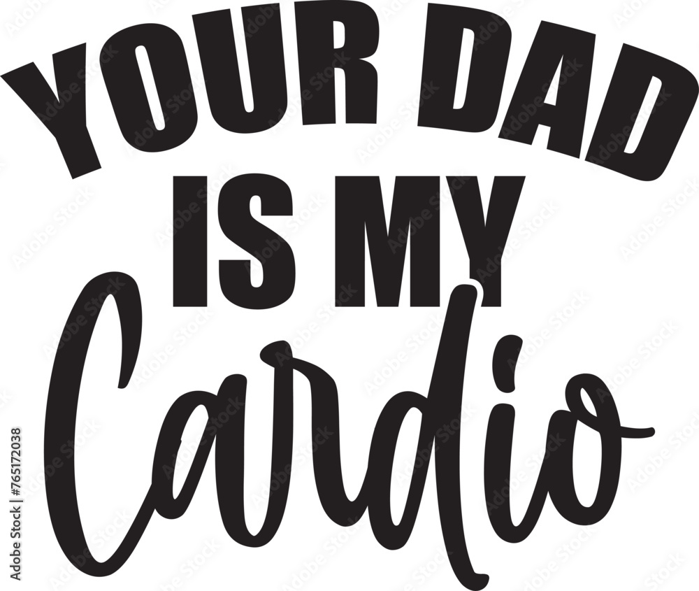 Obraz premium Father's Day T-shirt Design, Dad T-shirt Design, Funny Dad SVG, Dad SVG, Father SVG, Father’s Day SVG, Dad Quote SVG, Dad SVG Design