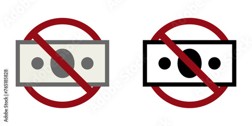cash money ban prohibit icon. Not allowed cash pay crossed circle
