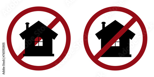 illegal house ban prohibit icon. Not allowed illegal construction. Forbidden law