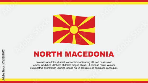 North Macedonia Flag Abstract Background Design Template. North Macedonia Independence Day Banner Social Media Vector Illustration. North Macedonia Design