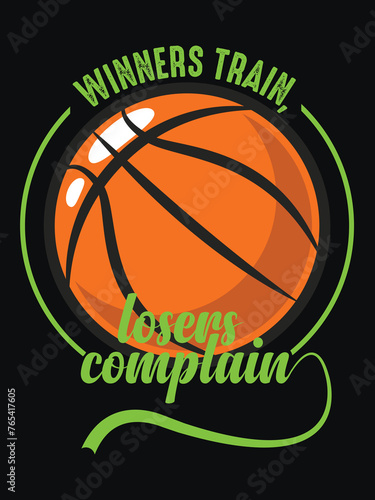 Winners train, losers complain t shirt design an vector