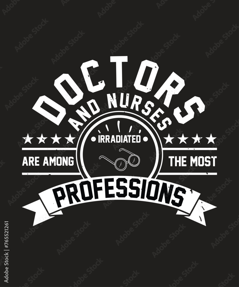 Doctors and nurses are among Doctors and nurses are among