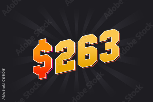 263 Dollar American Money vector text symbol. $263 USD United States Dollar stock vector