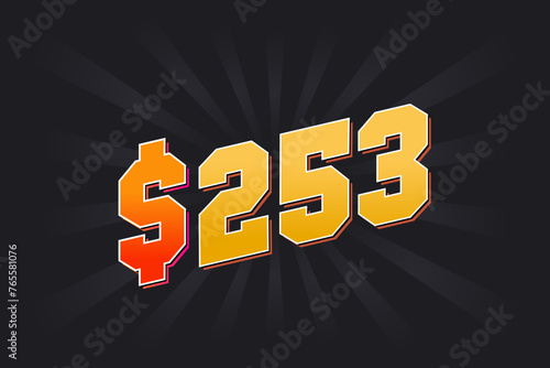 253 Dollar American Money vector text symbol. $253 USD United States Dollar stock vector