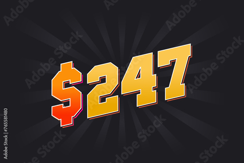 247 Dollar American Money vector text symbol. $247 USD United States Dollar stock vector