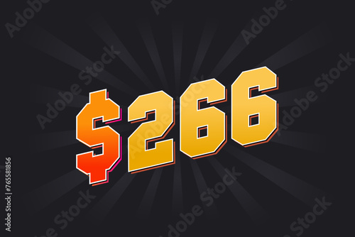 266 Dollar American Money vector text symbol. $266 USD United States Dollar stock vector