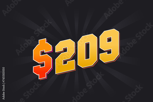 209 Dollar American Money vector text symbol. $209 USD United States Dollar stock vector