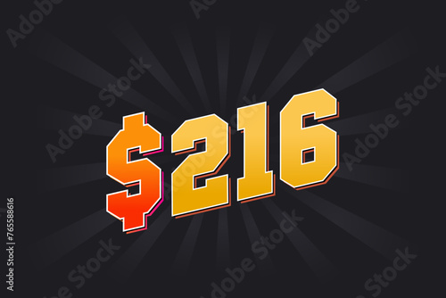 216 Dollar American Money vector text symbol. $216 USD United States Dollar stock vector