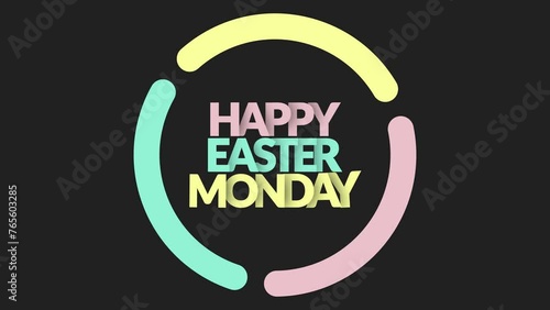 Happy Easter Monday Text Animation in circle background, and Happy Easter motion graphics for Easter celebration.