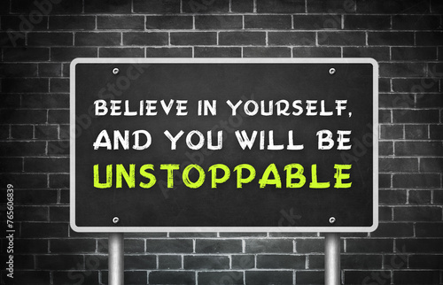 Motivational quote - Believe in yourself