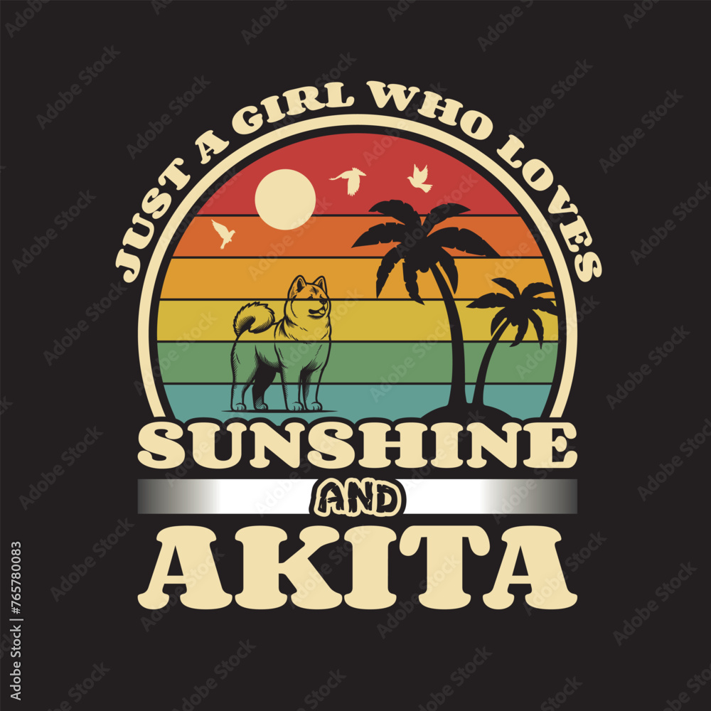 Just a Girl Who Loves Sunshine and Akita dog t shirt