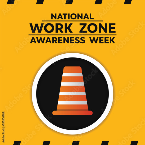 National Work Zone Awareness Week.  Traffic cone. Great for cards, banners, posters, social media and more.