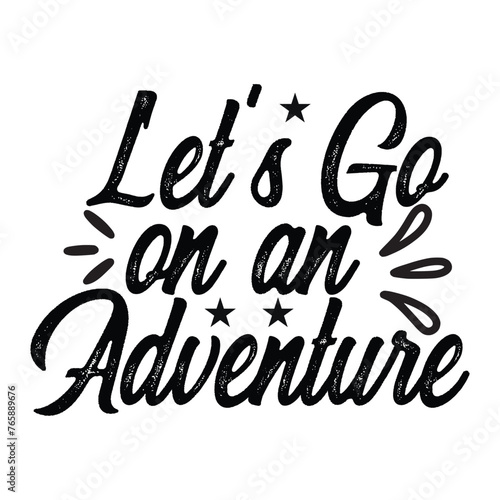 let's go on an adventure