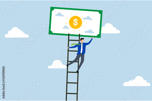 Ladder of success in financial freedom, finance manager ascending stepping stool high overhead to get into cash dollar banknote paradise.