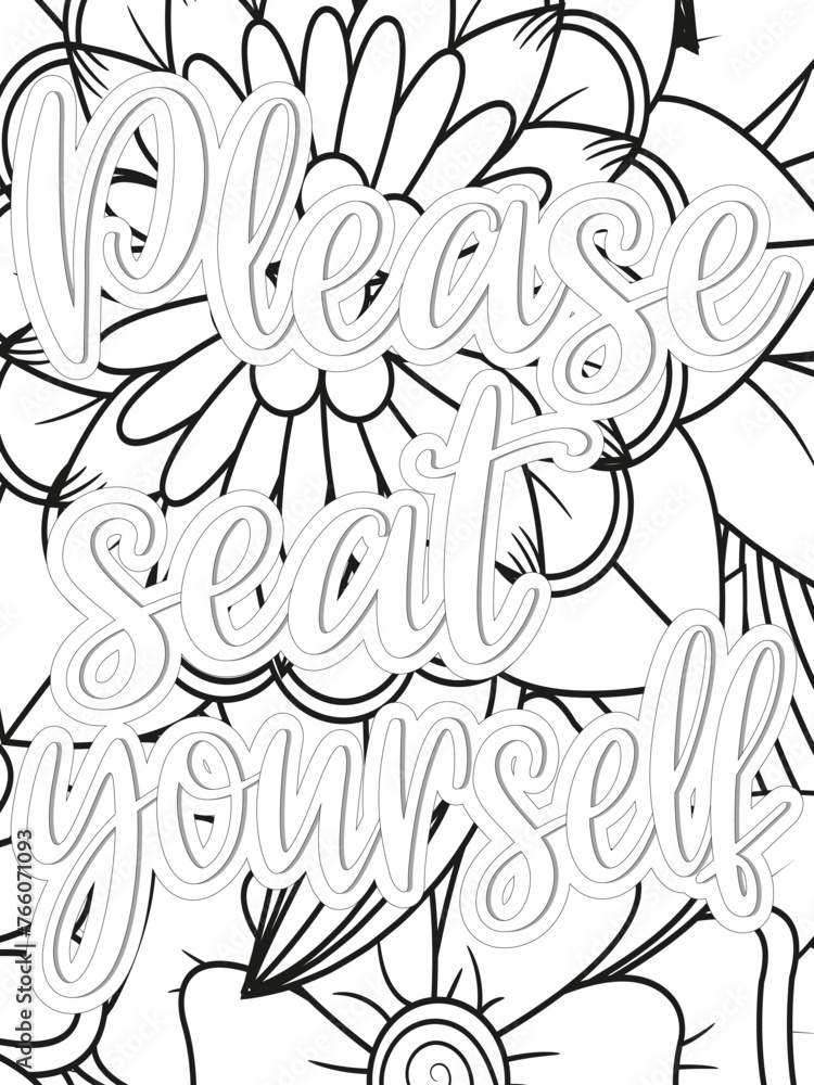 Fototapeta premium Love Quotes Flower Coloring Page Beautiful black and white illustration for adult coloring book