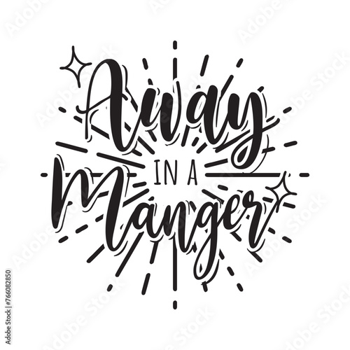 Away In A Manger Vector Design on White Background