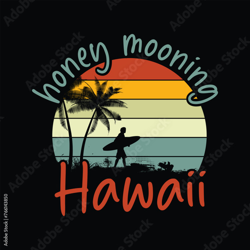 Honey mooning' Hawaii