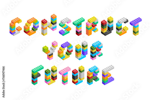 Construct your future. Words made from construction blocks