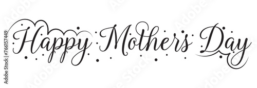 HAPPY MOTHER'S DAY lettering calligraphy banner vector.  vector illustration. EPS 10
