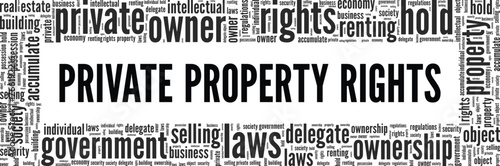 Private Property Rights word cloud conceptual design isolated on white background.