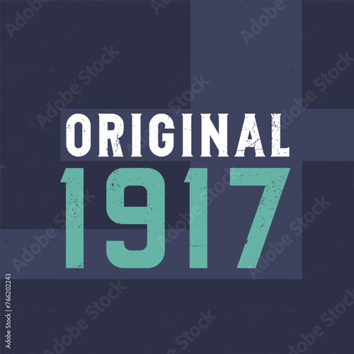 Original 1917. Birthday celebration for those born in the year 1917