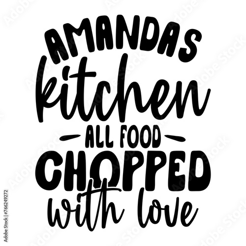 Amandas Kitchen All Food Chopped with Love photo
