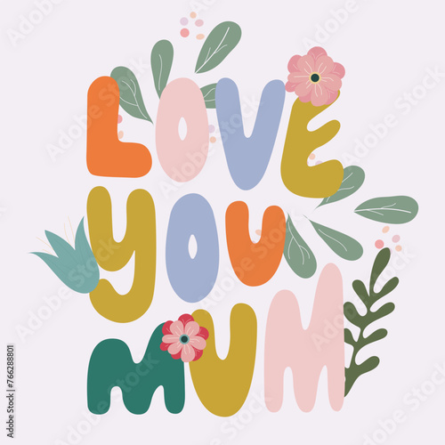 Happy mother's day illustrations, an incredible selection of greetings for Mother's Day with a gentle background, a variety of flowers and an inscription