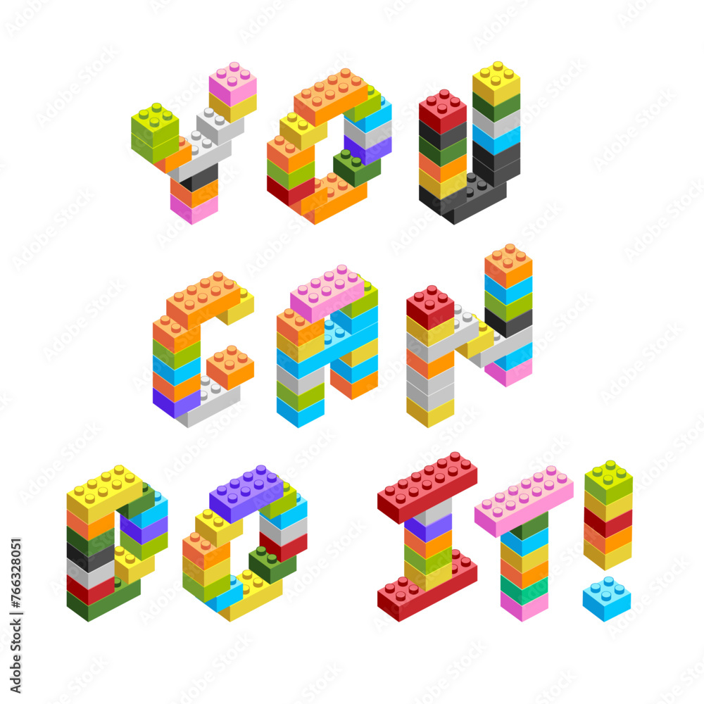 You can do it. Words made from construction blocks You can do it. Words made from construction blocks