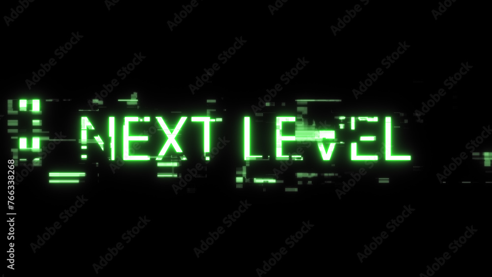 3D rendering next level text with screen effects of technological glitches 3D rendering next level text with screen effects of technological glitches