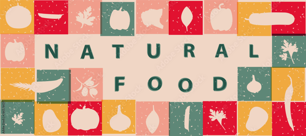 Natural food banner in pop art, risograph style. Vegetables and inscription, bright colors Natural food banner in pop art, risograph style. Vegetables and inscription, bright colors