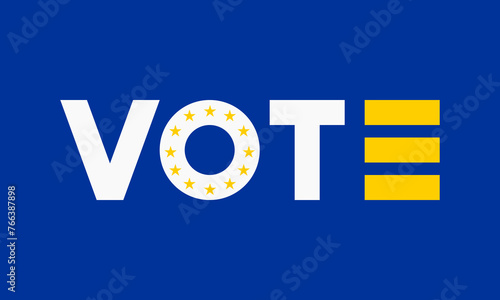 Vote word banner or icon. European federal or municipal elections poster. European parliament election label.