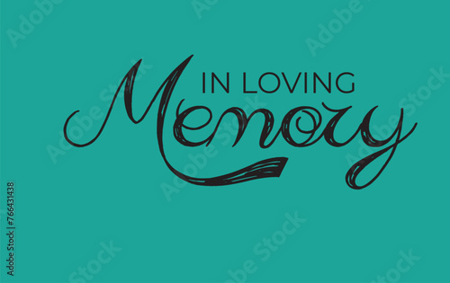 In loving memory. Vector black ink lettering isolated on white background. Funeral cursive calligraphy, memorial card clip art