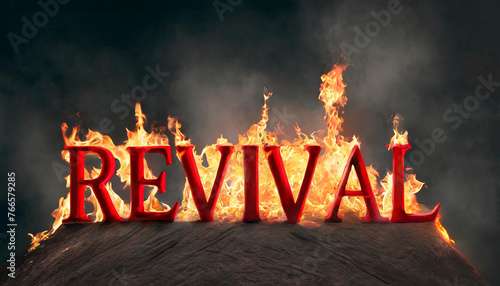 Revival in red letters with fire, coming from the letters; black and smoky background.