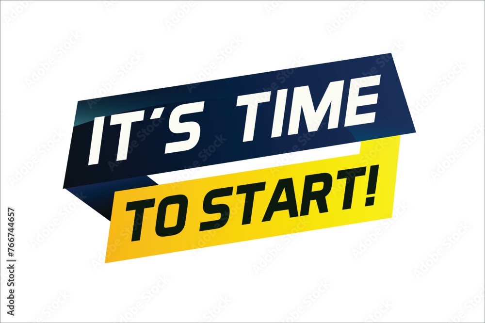 Fototapeta premium It's time to start word concept vector illustration and 3d style, landing page, template, ui, web, mobile app, poster, banner, flyer, background, gift card, coupon, label, wallpaper