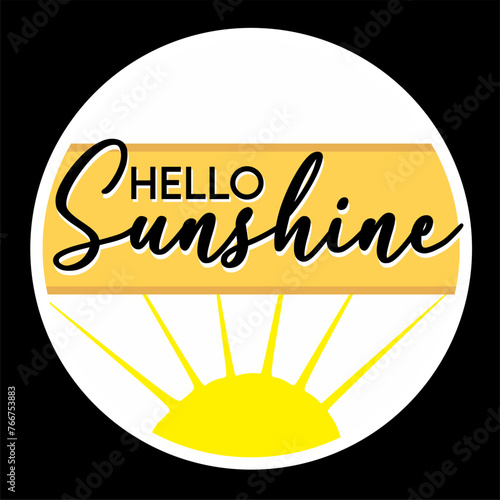 hello sunshine with black background