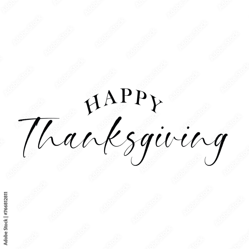 Hand drawn Happy Thanksgiving typography poster. Celebration text with berries and leaves for postcard, icon or badge. Vector calligraphy lettering holiday quote Hand drawn Happy Thanksgiving typography poster. Celebration text with berries and leaves for postcard, icon or badge. Vector calligraphy lettering holiday quote