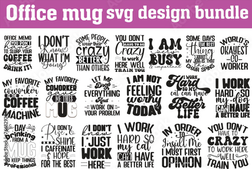 Fototapeta Office mug svg design bundle, office letterign svg design bundle, mug svg design bundle.