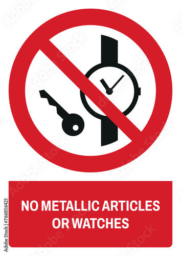 iso prohibition safety signs v2 no metallic articles or watches size a4/a3/a2/a1