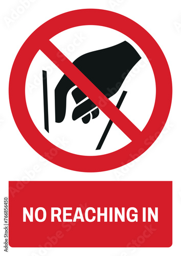 iso prohibition safety signs v2 no reaching in size a4/a3/a2/a1