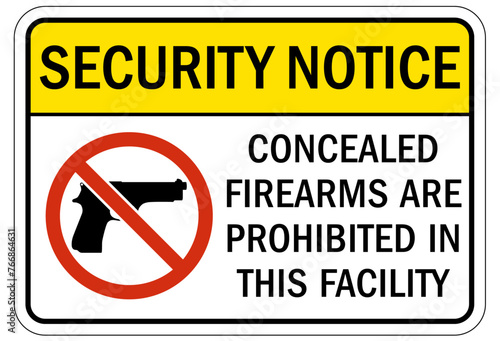 No concealed weapon warning sign concealed firearms are prohibited in this facility