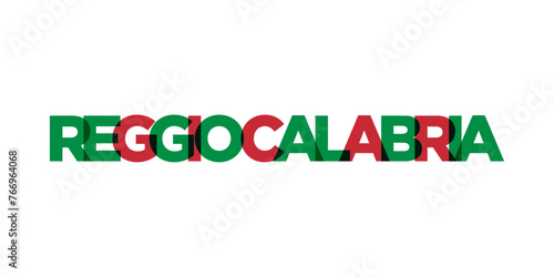 Reggio Calabria in the Italia emblem. The design features a geometric style, vector illustration with bold typography in a modern font. The graphic slogan lettering.