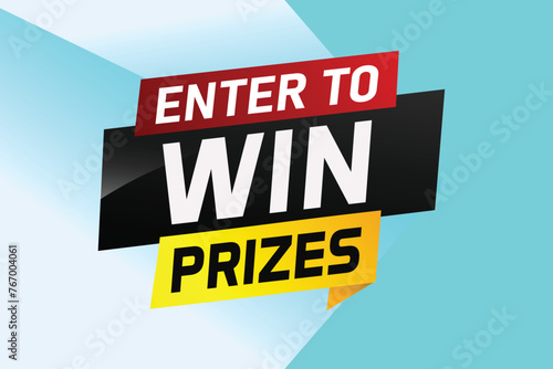 Enter to win prizes word concept vector illustration and 3d style for use landing page, template, ui, web, mobile app, poster, banner, flyer, background, gift card, coupon, wallpaper

