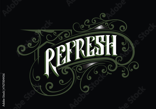 REFRESH typography word style design