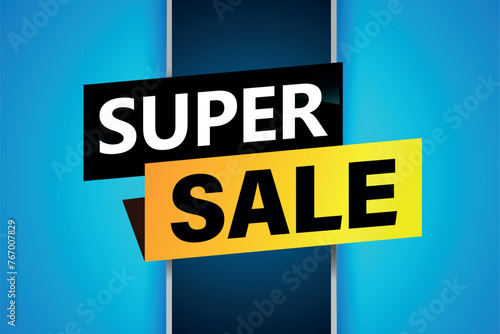 super sale poster banner graphic design icon logo sign symbol social media website coupon


