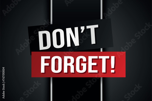 don't forget poster banner graphic design icon logo sign symbol social media website coupon

