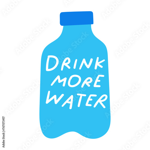Water bottle with phrase - drink more water. Flat design. Hand drawn vector illustration