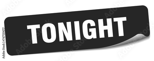tonight sticker. tonight label