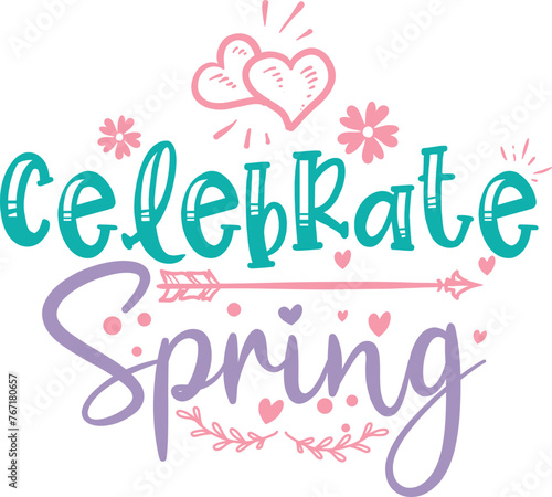 celebrate spring spring svg design © MDmojnu